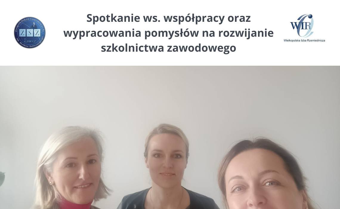 Spotkanie ws. współpracy oraz wypracowania pomysłów na rozwijanie szkolnictwa zawodowego w Wielkopolskiej Izbie Rzemieślniczej w Lesznie w dniu 12 marca 2024 r.