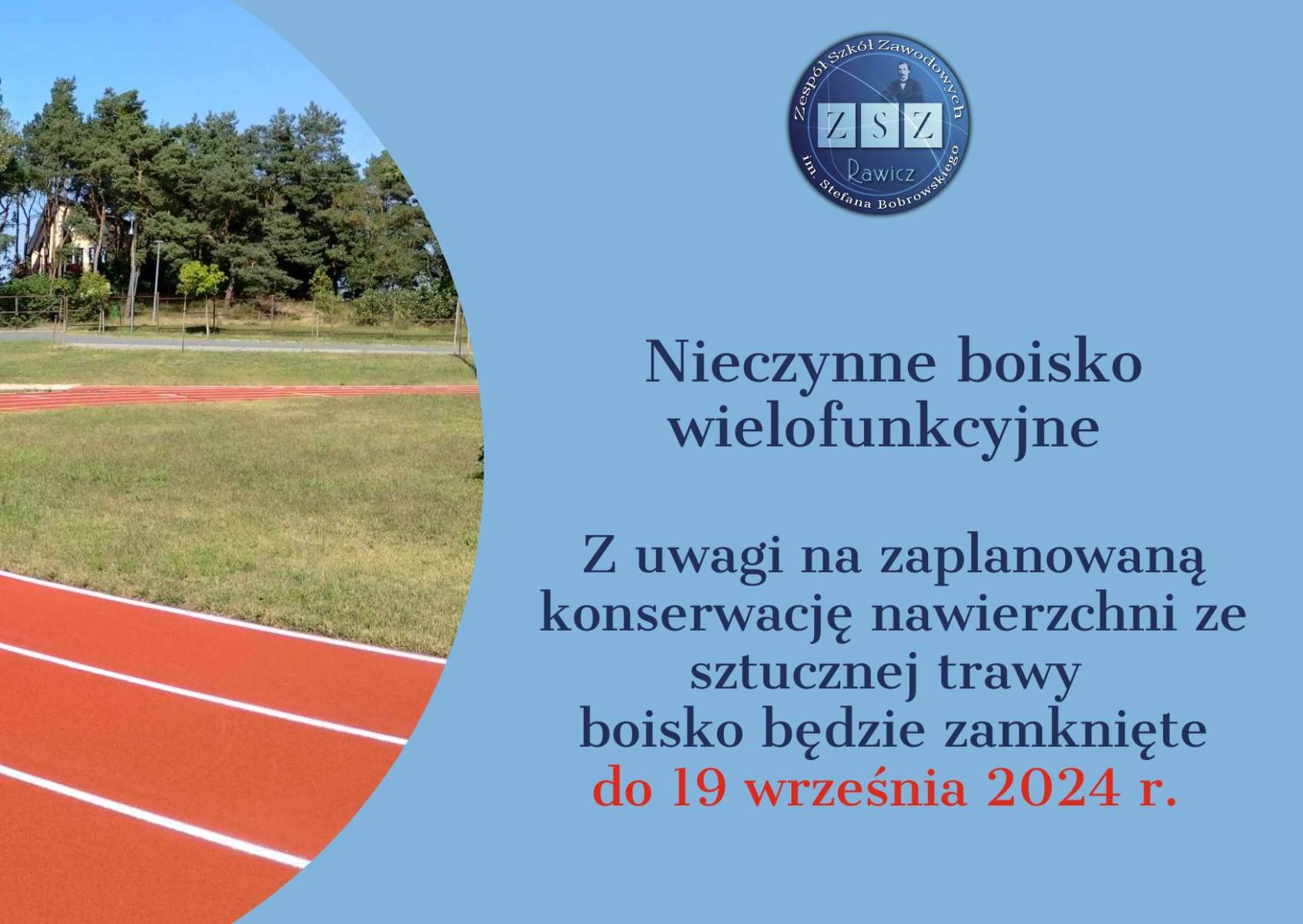 Boisko wielofunkcyjne nieczynne do 19.09.2024 r. 