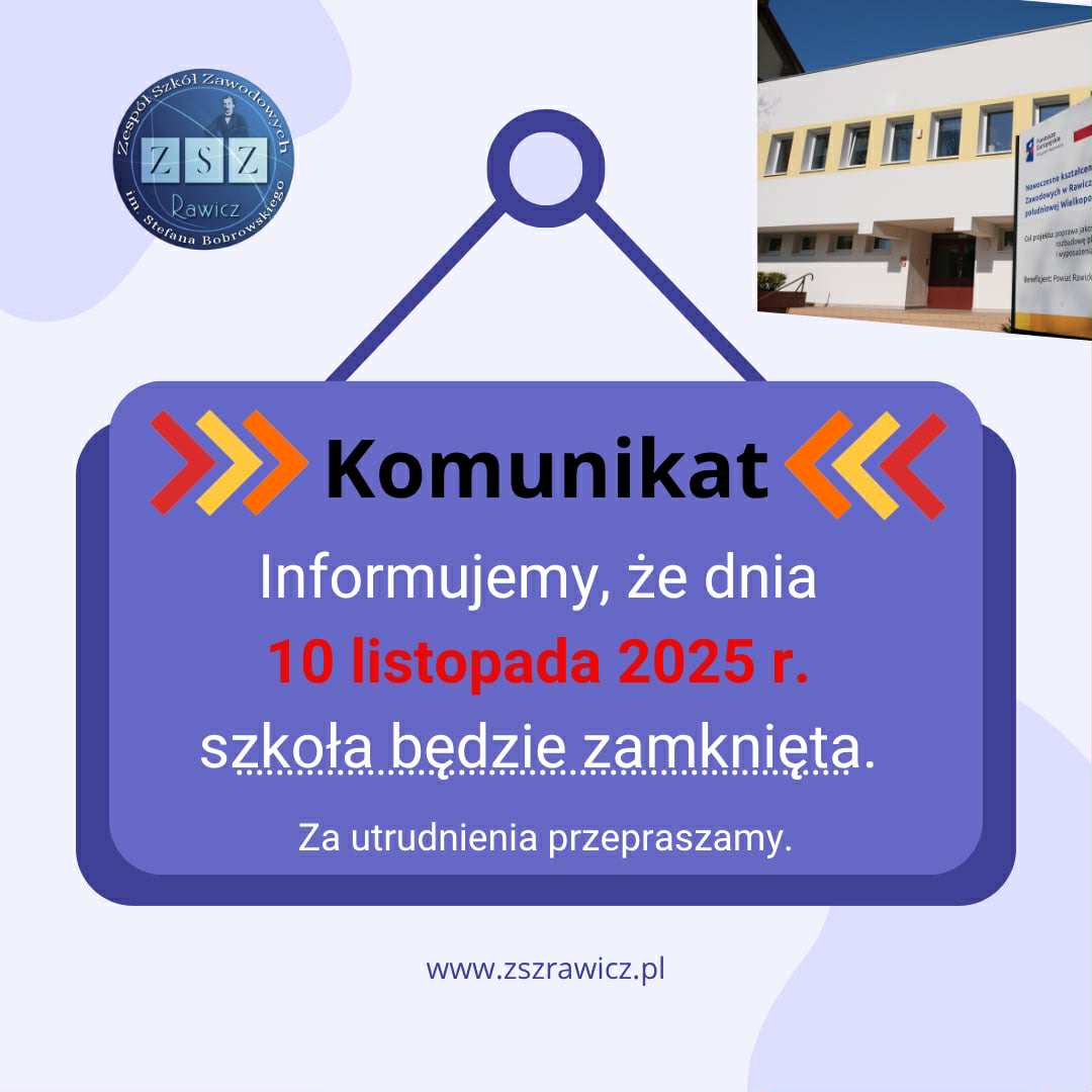 komunikat o nieczynnej szkole dnia 10 listopada na plakacie