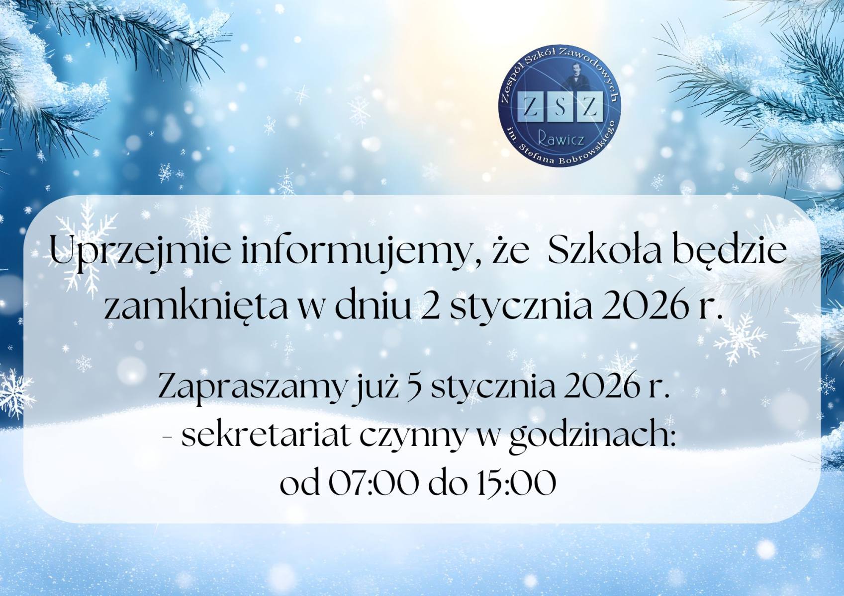 Informacja o zamknięciu szkoły dnia 2 stycznia 2026r.