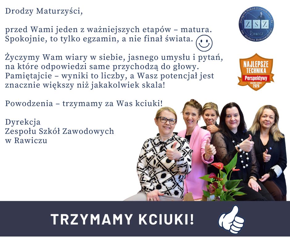 Dyrekcja szkoły trzyma kciuki za maturzystów