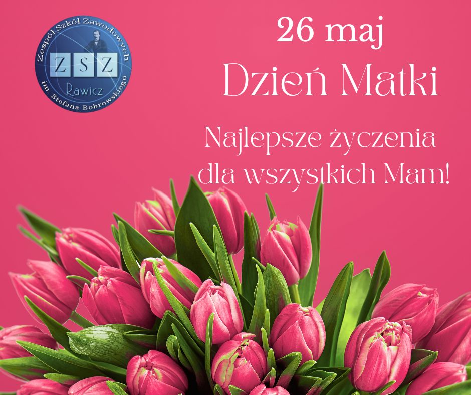 Dziś wyjątkowy dzień – Dzień Matki 