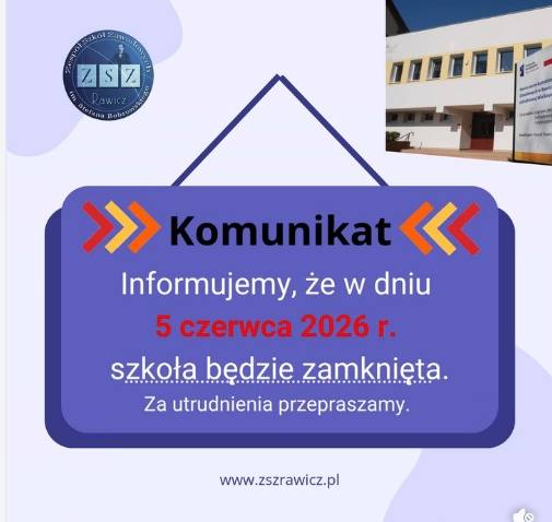 Komunikat o zamknięciu szkoły dnia 5 czerwca